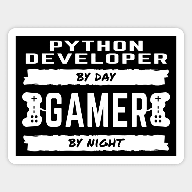 Python Developer By Day - Gamer By Night Magnet by MrDrajan